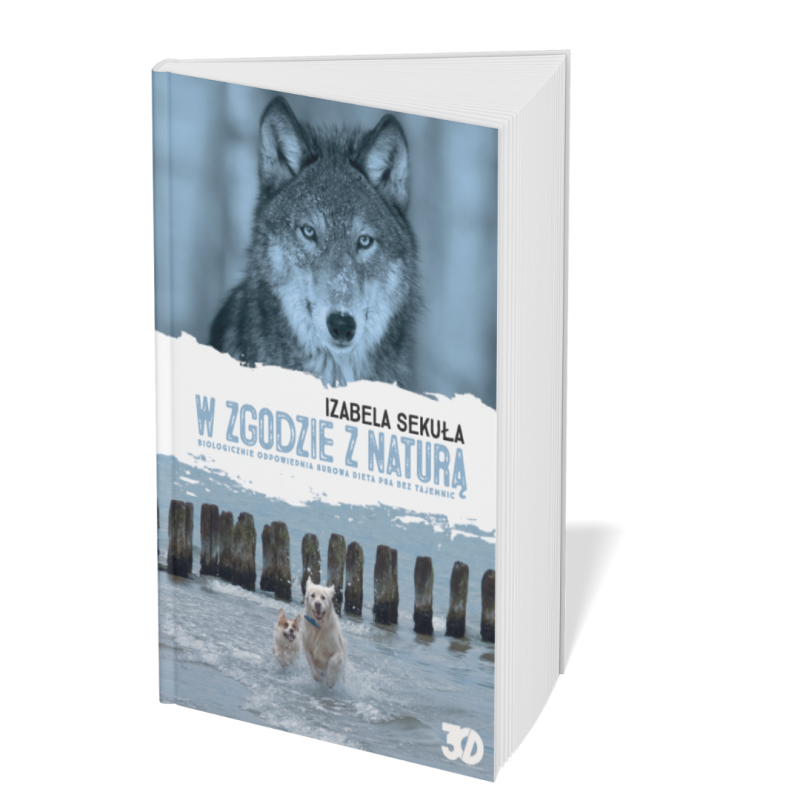 Książka W zgodzie z naturą. Biologicznie odpowiednia surowa dieta psa bez tajemnic